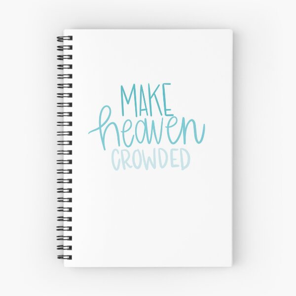 Item preview, Make heaven crowded  designed and sold by madsculver.