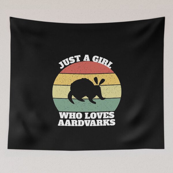 Item preview, Just A Girl Who Loves Aardvarks designed and sold by Salvadax.