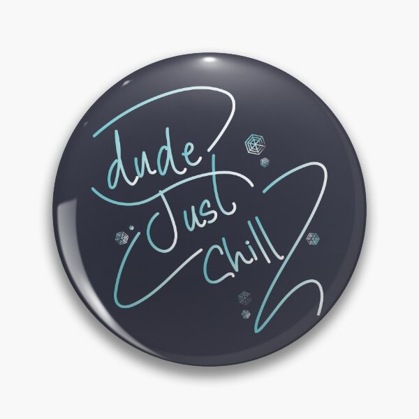 Item preview, dude Just chill  designed and sold by ZinniaBlues.