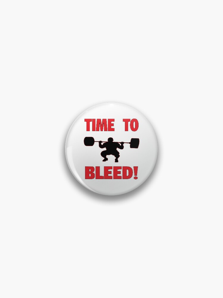 Thumbnail 1 of 3, Pin, Time To Bleed! designed and sold by Brofanity.