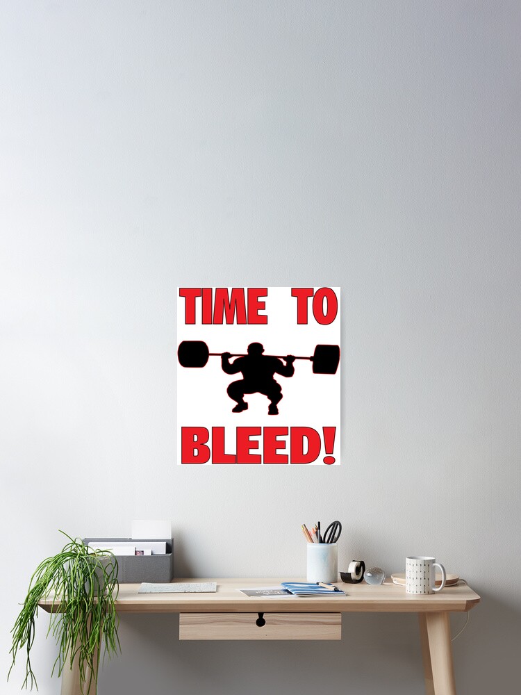 Thumbnail 2 of 3, Poster, Time To Bleed!  designed and sold by Brofanity.