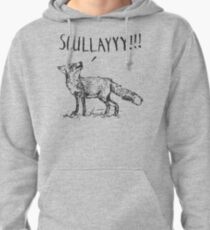 What a Certain Fox Says Pullover Hoodie