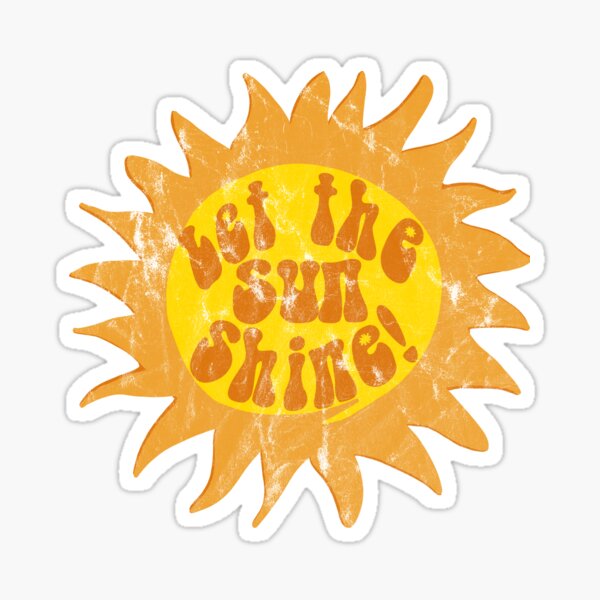 Item preview, Let The Sun Shine! designed and sold by Unhinged Heather.