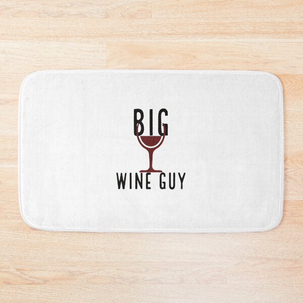 Item preview, Big Wine Guy funny humor sarcasitc designed and sold by GilesTs.