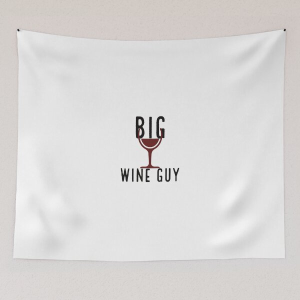 Item preview, Big Wine Guy funny humor sarcasitc designed and sold by GilesTs.