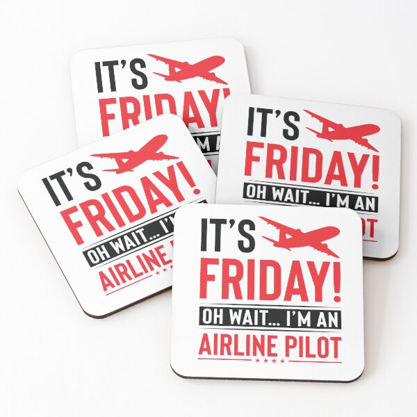 Item preview, It's Friday Oh Wait I'm An Airline Pilot designed and sold by PilotPresents.