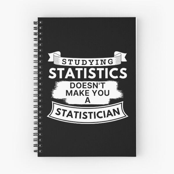 Item preview, Studying Statistics Doesn't Make You a Statistician designed and sold by TakeOnWisdom.