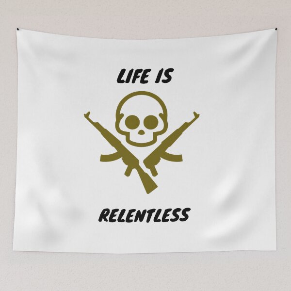 Item preview, Life Is Relentless  designed and sold by ShopManea.