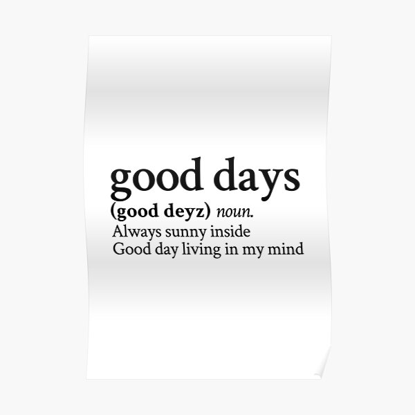Good Days by SZA Stick The Song Poster