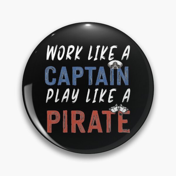 Item preview, Work Like A Captain Play Like Pirate designed and sold by NSTeeDesign.