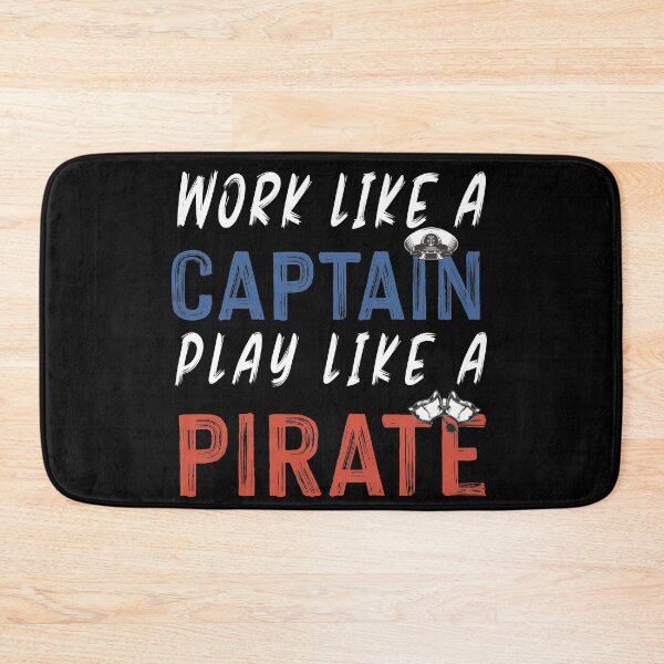 Item preview, Work Like A Captain Play Like Pirate designed and sold by NSTeeDesign.