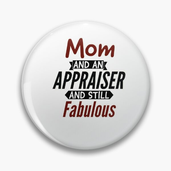 Item preview, Mom And An Appraiser and Still Fabulous  designed and sold by AwesomeWorld1.