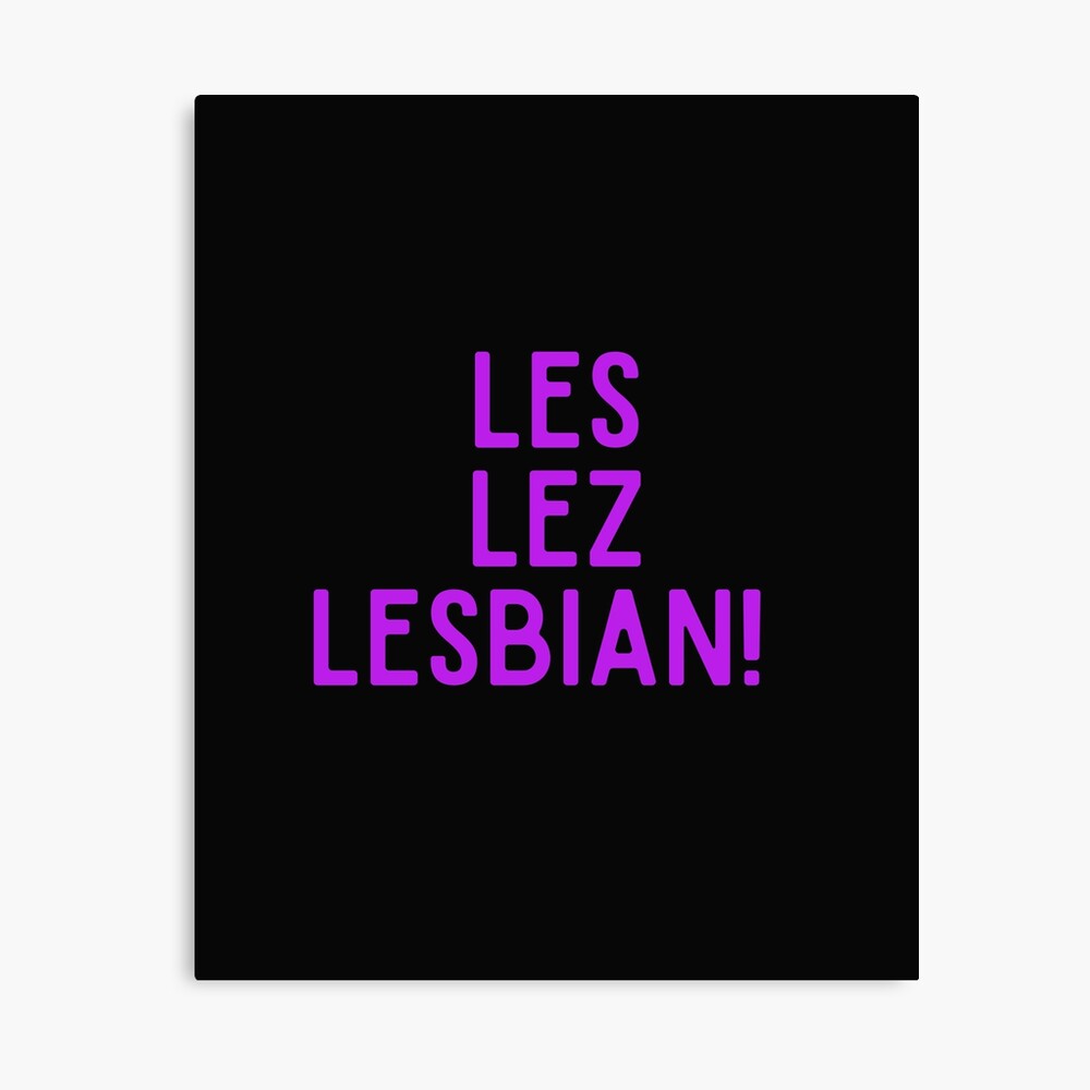 Les, Lez, Lesbian