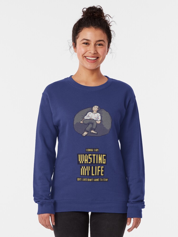 Alternate view of Wasting life bean bag Pullover Sweatshirt
