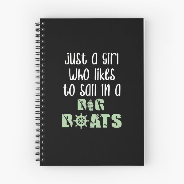 Item preview, Just A Girl Who likes To Sail In A Big Boat | Sailing designed and sold by NSTeeDesign.