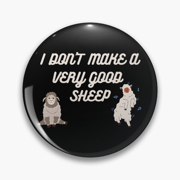 Item preview, I Don't Make A Very Good Sheep designed and sold by SameGirlNwTrcks.