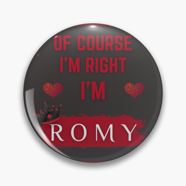 Item preview, Of course I'm right, I'm Romy designed and sold by Dollor.