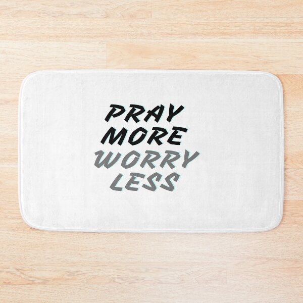 Item preview, Pray More Worry Less designed and sold by DigitalNobleman.