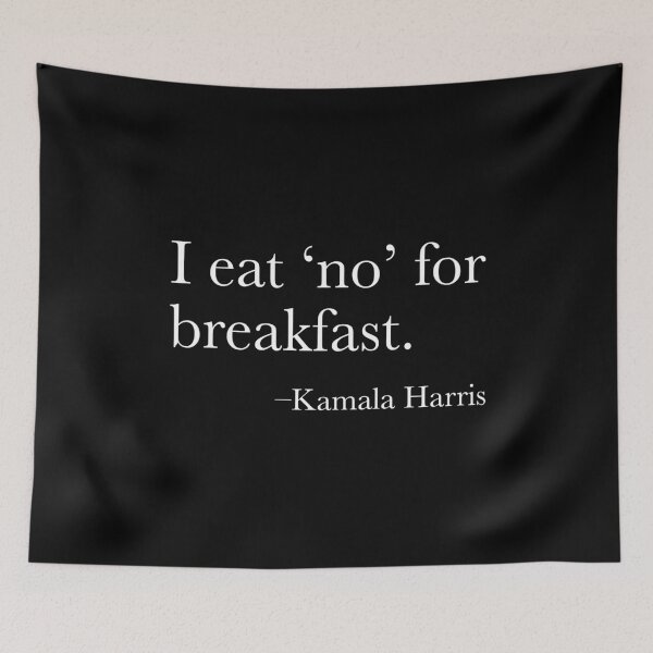 Item preview, I Eat No For Breakfast - Kamala Harris designed and sold by Ellie and Jack.