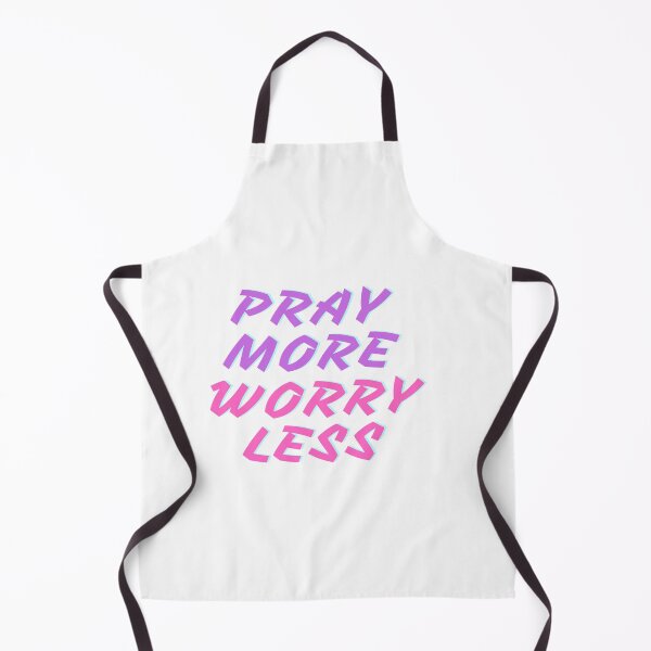 Item preview, Pray More Worry Less designed and sold by DigitalNobleman.