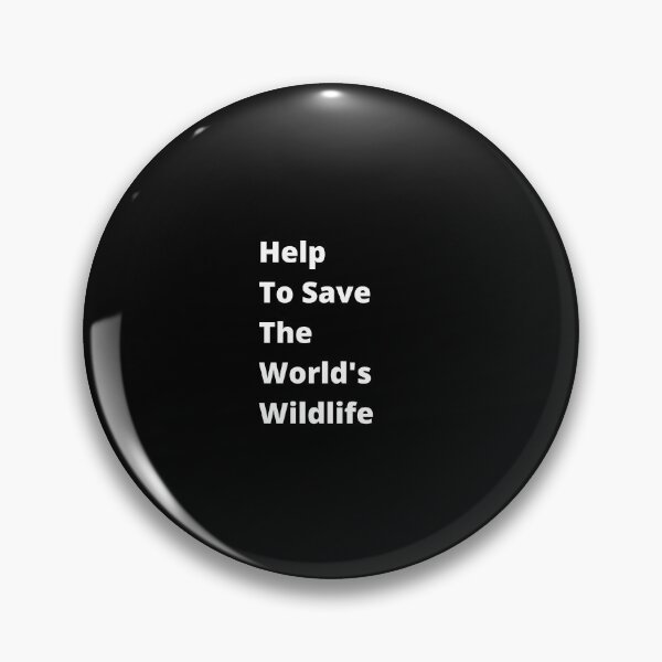 Item preview, Help To Save, The World's Wildlife designed and sold by dress-in.