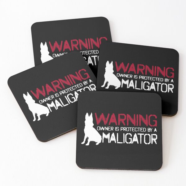Item preview, Warning Owner Is Protected By A Maligator - Funny Belgian Malinois designed and sold by Malinois  Drive.