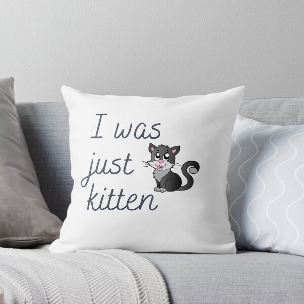 Item preview, I Was Just Kitten designed and sold by SportyDogShop.