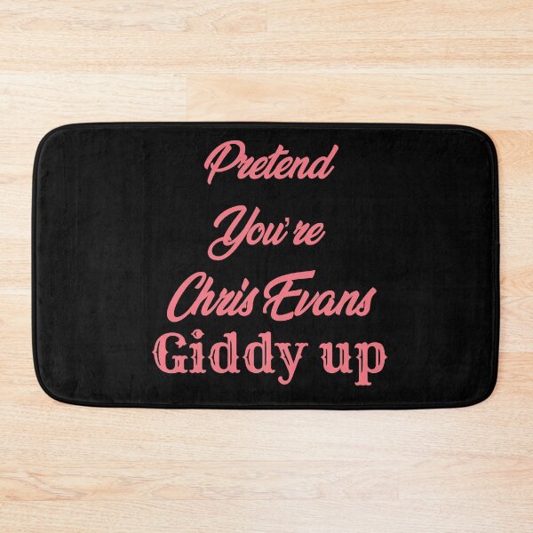 Item preview, Pretend You’re Chris Evans Giddy up designed and sold by Lartheviking.