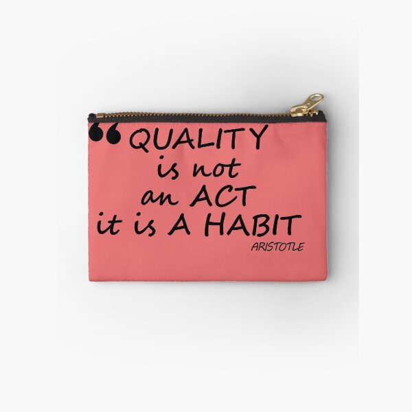 Item preview, Quality is not an act it is a habit designed and sold by sunny-DI.