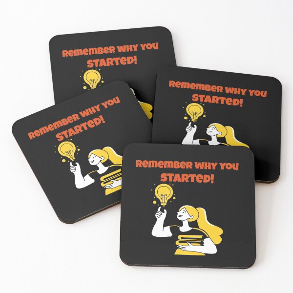 Item preview, Remember Why you started! designed and sold by ThinkAndReflect.