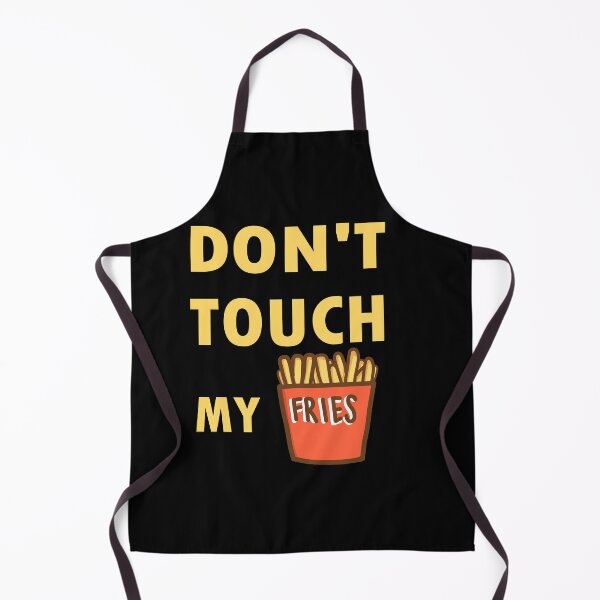 Item preview, Dont Touch My Fries - Funny saying designed and sold by GLwithUs.