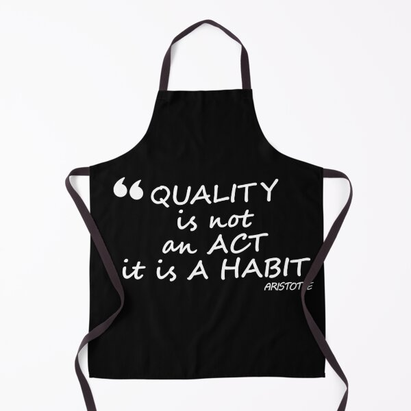 Item preview, Quality is not an act it is a habit designed and sold by sunny-DI.