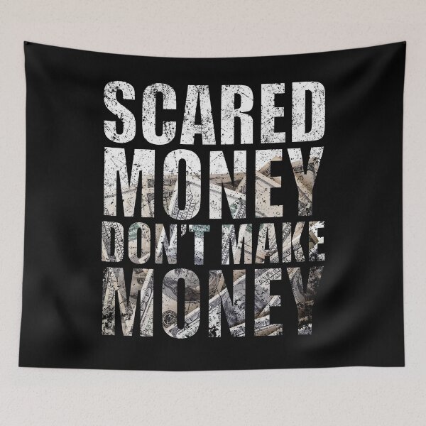 Item preview, Scared money don’t make money  designed and sold by mermaidselina.