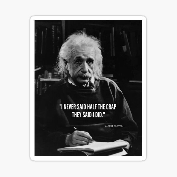Albert Einstein Smart People Famous Humorous Quote Photograph Photography Sticker By Jferro67 Redbubble Albert Einstein Smart People Famous Humorous Quote Photograph Photography Sticker By Jferro67 Redbubble