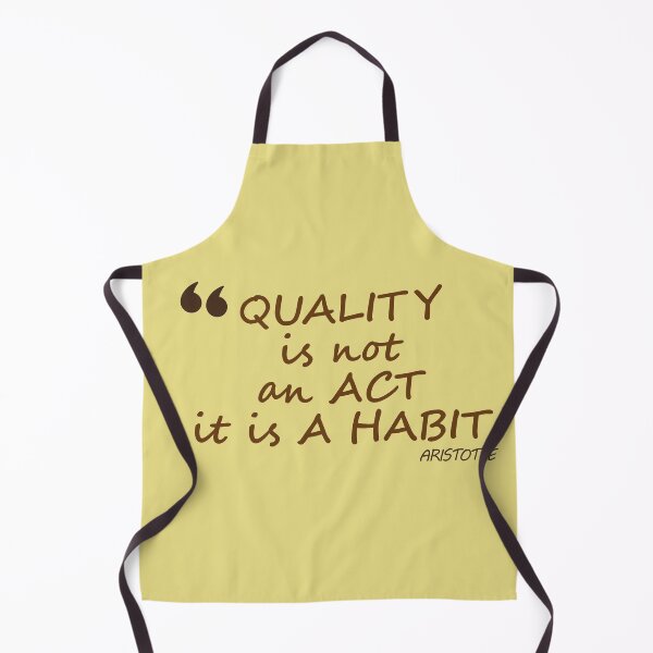 Item preview, Quality is not an act it is a habit designed and sold by sunny-DI.