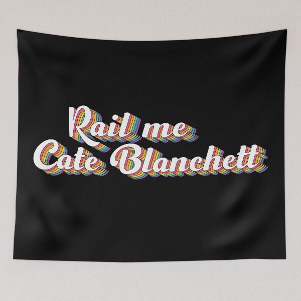 Item preview, Rail Me Cate Blanchett designed and sold by ColoredRatio.