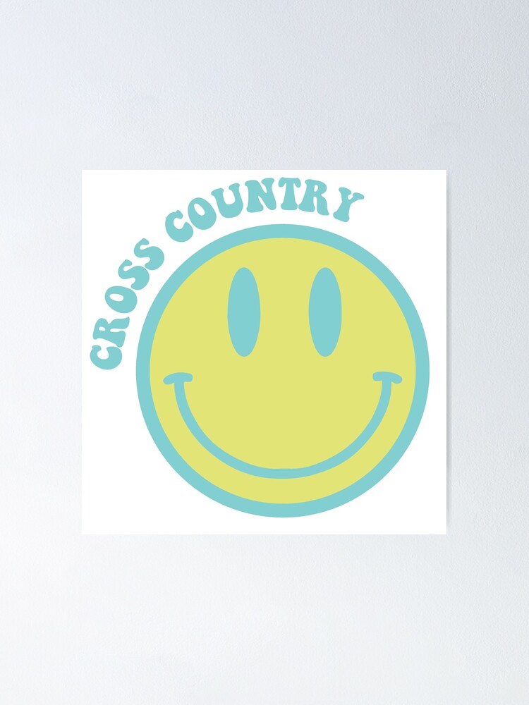 "Cross Country Smiley Face" Poster for Sale by melinab1116 Redbubble