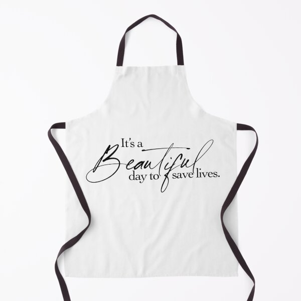 Item preview, It's A Beautiful Day To Save Lives designed and sold by mimberley.