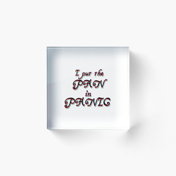Item preview, I put the Pan in Panic designed and sold by RaeOfSun1106.