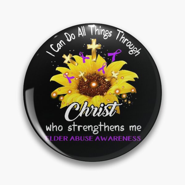 Item preview, I Can Do All Things Through Christ Who Strengthens Me Elder Abuse Awareness designed and sold by rechardtee.