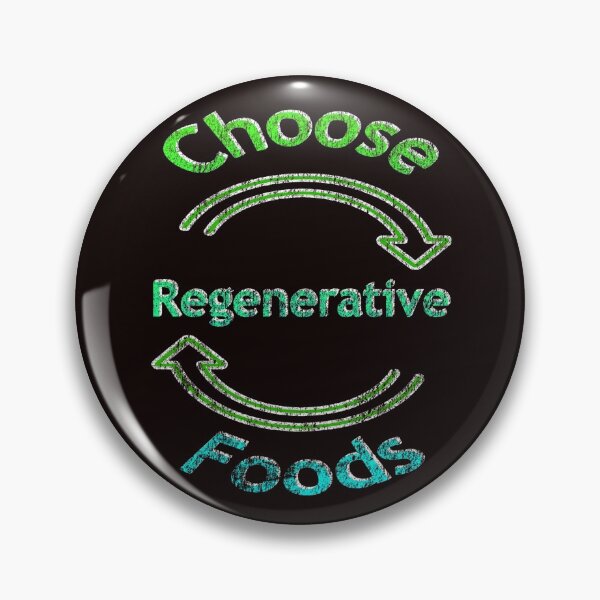 Item preview, Choose Regenerative Foods - Eco designed and sold by cheweboy.