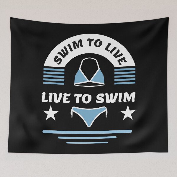 Item preview,  Funny  Swimming Quote,Swim to Live  live to Swim   designed and sold by remonss.