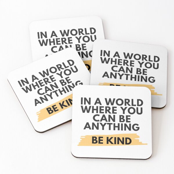 Item preview, In a world where you can be anything, be kind designed and sold by vicky-vasiliki.