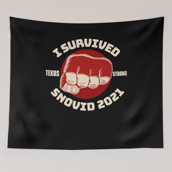 Item preview, i survivded snovid-21 texas, Texas Strong quote designed and sold by arteesy.