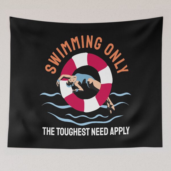 Item preview,  Funny  Swimming Sayings, Swimming Only The Toughest Need Apply designed and sold by remonss.