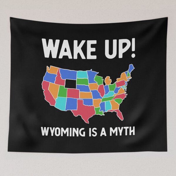 Item preview, WY Is A Myth Wyoming Doesn't Exist Conspiracy Theory graphic designed and sold by jakehughes2015.