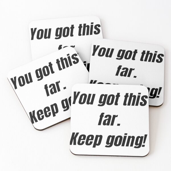Item preview, You got this far. Keep going! designed and sold by James Gunn.