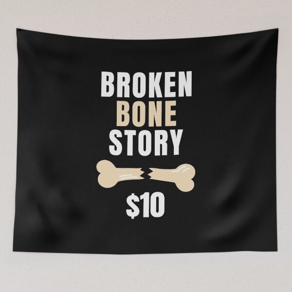 Item preview, Broken bone story I do my own stunts get well soon black designed and sold by daguilon.