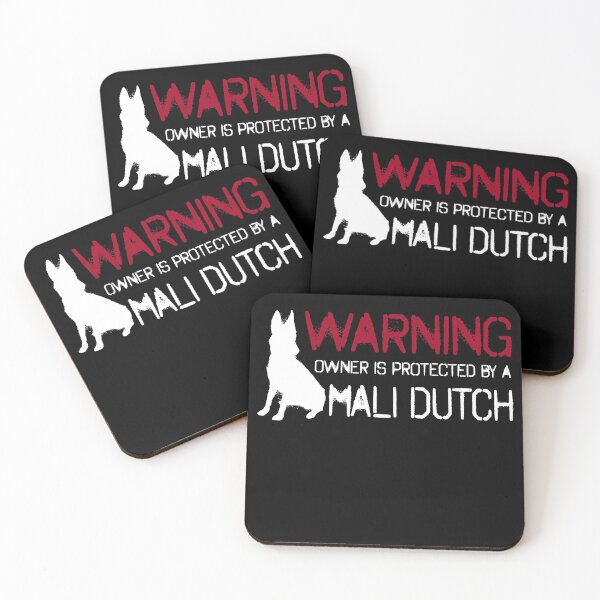 Item preview, Warning Owner Is Protected By A Mali Dutch - Cool Mali Dutchie designed and sold by Guarddogdrive.