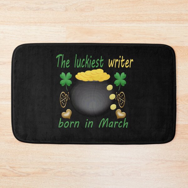 Item preview,  the luckiest writer born in march-funny holiday memes designed and sold by merchfun2.